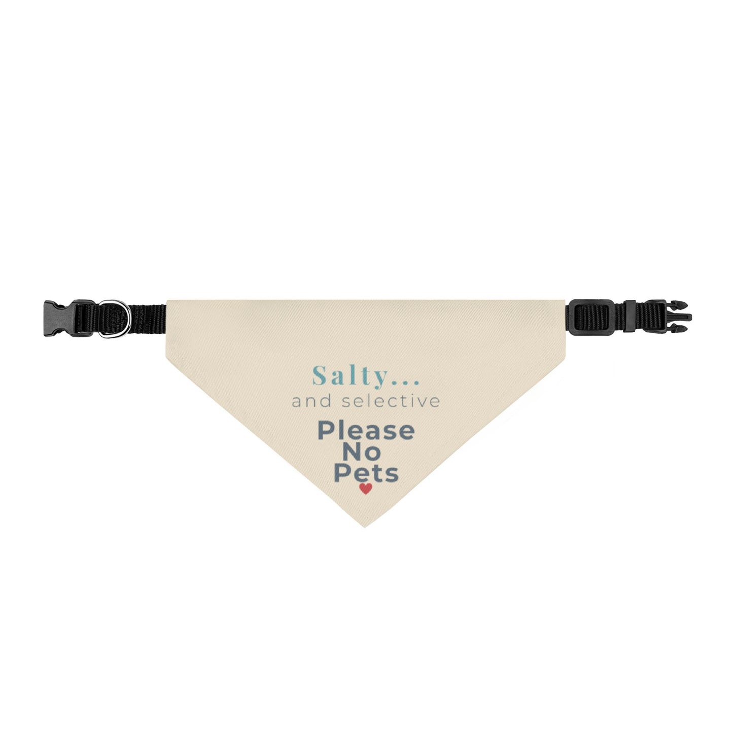 Salty… and Selective Dog Bandana